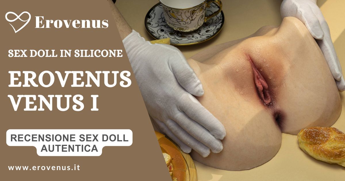 Rencensione Sex Doll Erovenus Venus I Banner